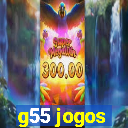 g55 jogos